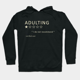 Adulting Review Hoodie